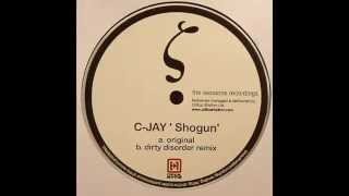C-Jay – Shogun (Dirty Disorder Remix)