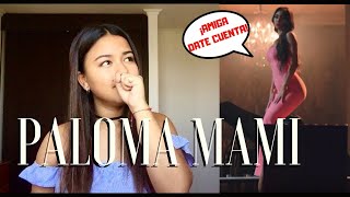 REACCIÓN FINGÍAS PALOMA MAMI -Beluuu♡