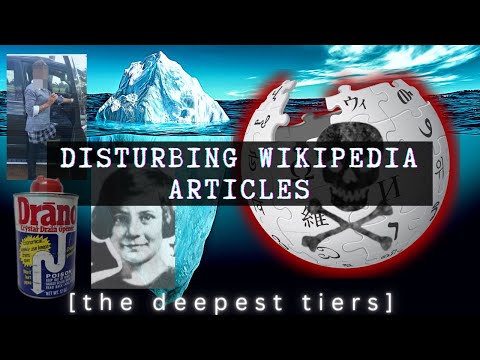This Iceberg gets DARK AF. | Disturbing Wikipedia Articles Iceberg Tier 4, 5, & 6 (FINAL TIERS)