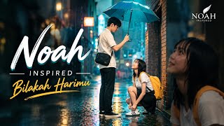Download lagu Noah Inspired | Bilakah Harimu mp3
