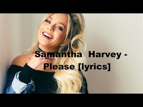 Samantha Harey "Please"  2018
