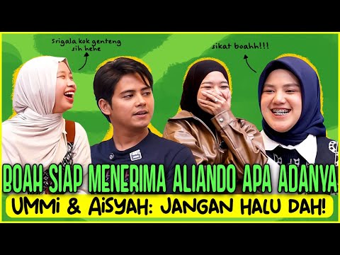 THE NURULS: BOAH SIAP MENERIMA ALIANDO APA ADANYA. UMMI & AISYAH: “JANGAN HALU DEH MBAK!”