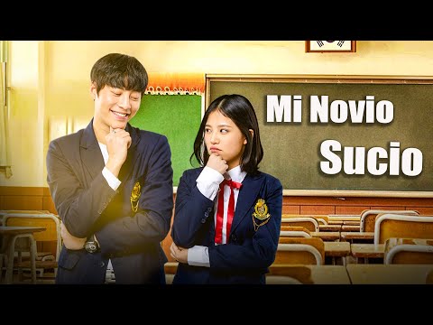 Mi Novio Sucio | Pelicula Romantica de Amor en el Campus | Completa en Español HD
