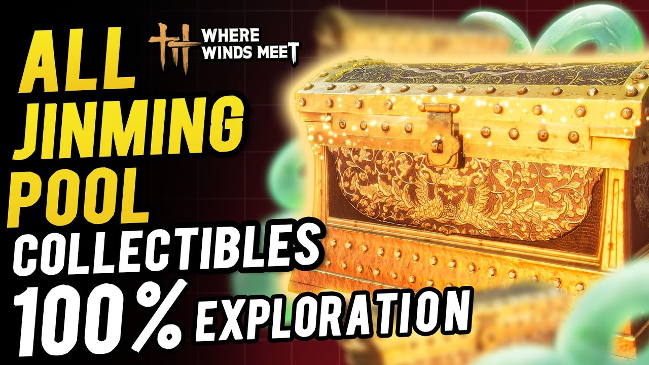 Jinming Pool 100% All Collectibles & Chest Location ~ 100% Exploration /Sentient Being | WWM