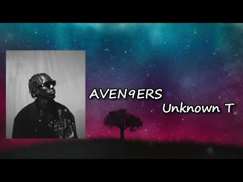 Unknown T - AVEN9ERS (Feat. KO & V9)  Lyrics