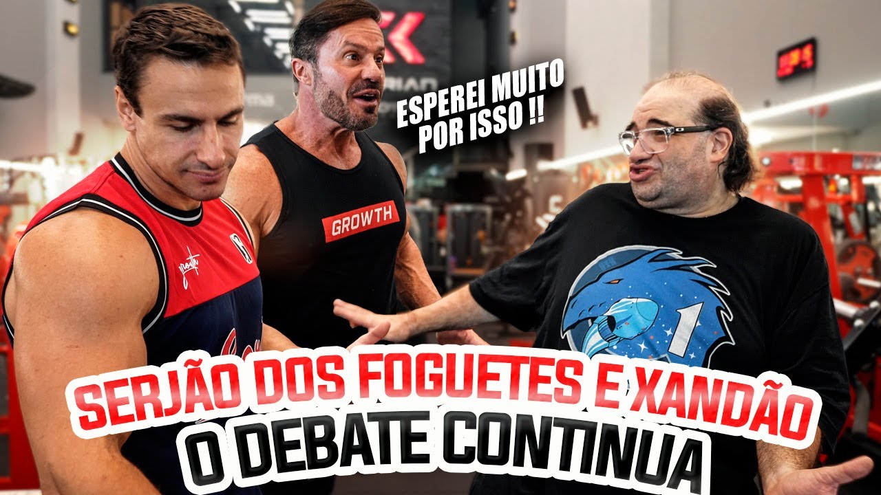 SERJÃO DOS FOGUETES E SUPER XANDÃO - O DEBATE CONTINUA !!!