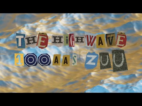 the.highwave - 100aas zuu