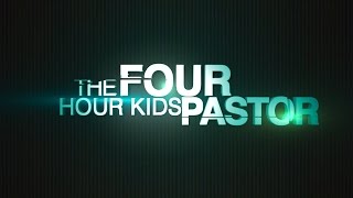 The 4 Hour Kids Pastor - Kidmin Training