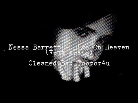 Nessa Barrett - High On Heroin/High On Heaven (FULL CLEAR AUDIO) W/ DL