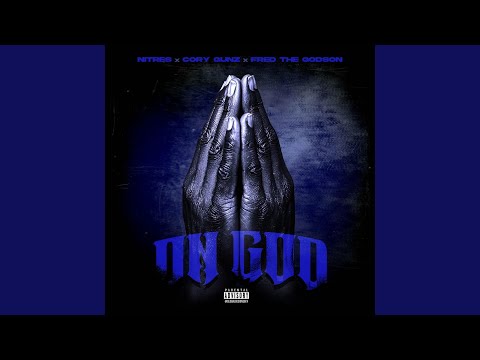 On GOD (feat. Cory Gunz & Fred The Godson)