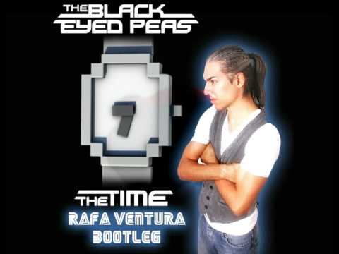 Black eyed peas - The time (Rafa Ventura.net bootleg mix)