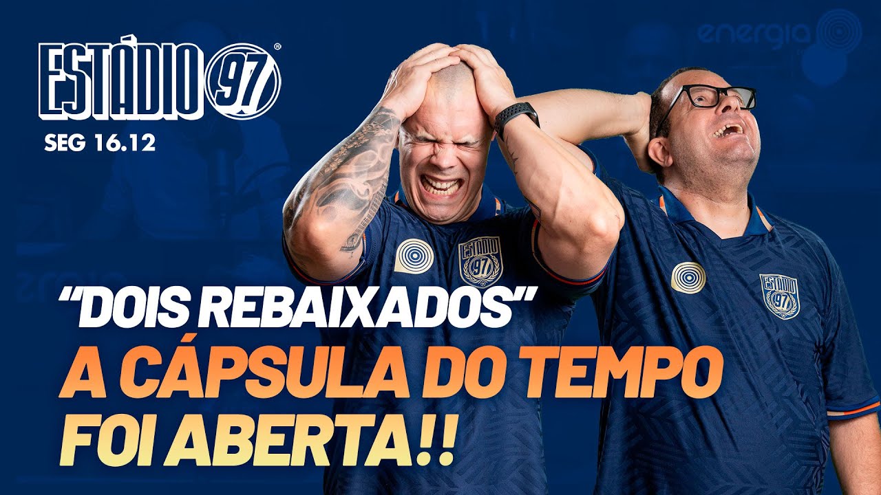 ESTÁDIO 97 - 16/12/24 - AO VIVO