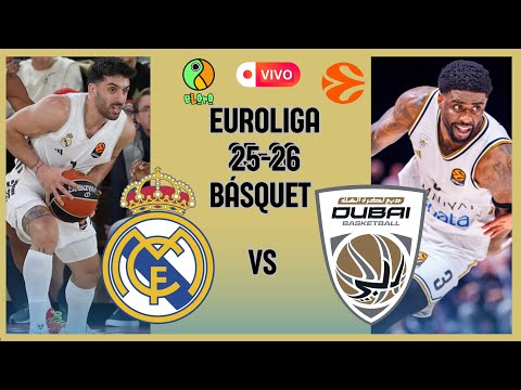 EN VIVO | REAL MADRID VS DUBAI BASKETBALL | EUROLIGA 2025/2026  |  BASKETBALL