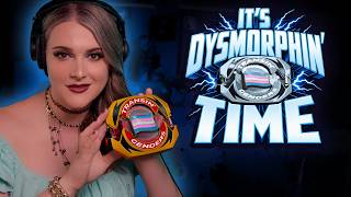 It’s Dysmorphin’ Time - Trans Dysphoria, Dysmorphia & Self-Image #Trans #GenderDysphoria #alsoashley