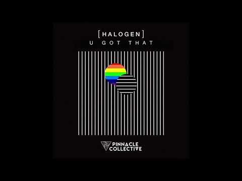 Halogen - U Got That