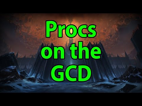 Weapon Procs Getting Blocked by the GCD - WoW Shadowlands PSA