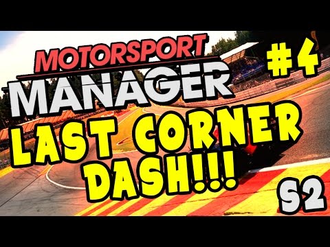 Motorsport Manager PC Career Gameplay: Last Lap Dash! - S2 Part 4