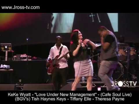 James Ross @ Keke Wyatt - "Love Under New Management" @ (Cafe Soul Live) - www.Jross-tv.com