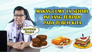 Download lagu APA YANG TERJADI JIKA KITA HANYA MAKAN SEKALI SEHARI - TIPS DIET SEHAT - DOKTER SADDAM ISMAIL mp3