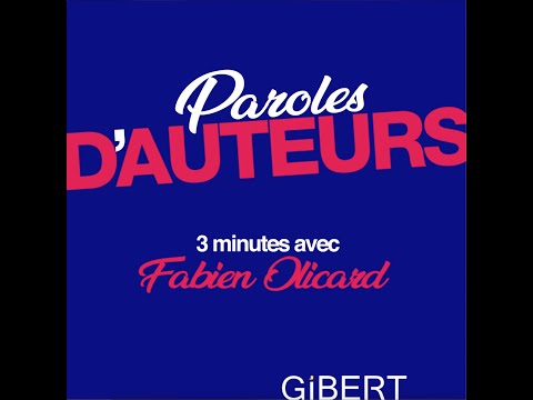 Paroles d'Auteurs - Interview feel good de Fabien Olicard | Gibert