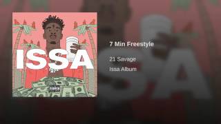 21 Savage - 7 Min Freestyle