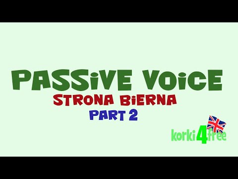 Strona bierna - Passive voice - zamiana zdań ze strony czynnej na bierną - korki4free