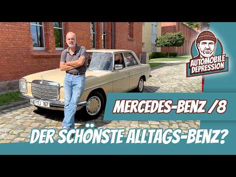 Mercedes-Benz 200 /8 (W115) – Why This Classic Still Fascinates Today | Owner Experience