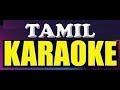 VALAYAL SATHAM YEMMA YEMMA KARAOKE TAMIL SELAM VISHNU
