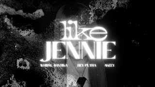 Download lagu Jennie - Like Jennie (Whisnu Santika, Rey Putra, Akeey Edit) mp3