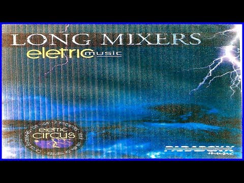Long Mixers - Eletric Music (2002)(CD Completo)(Paradoxx Music)
