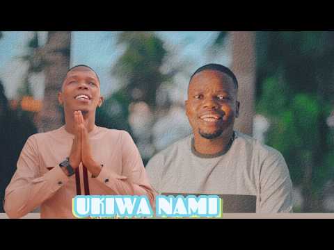 Yona Chitema ft Japhet Zabron - Ukiwa nami (Official Video)