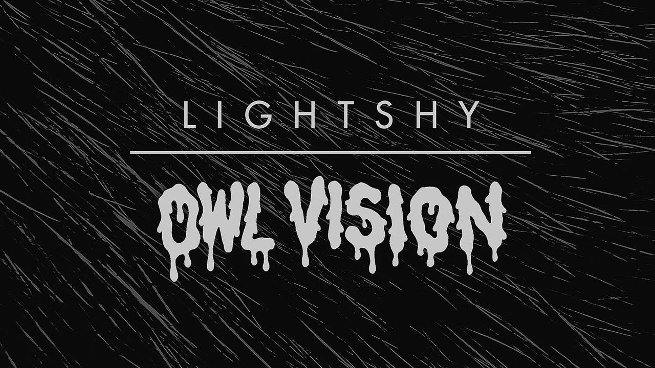 Owl Vision - Lightshy [Single]