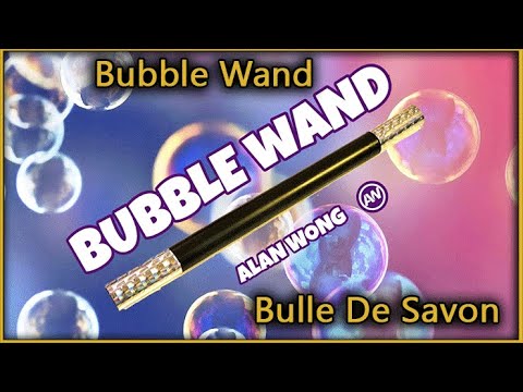 Voir la vidéo Bubble Wand - Alan Wong
