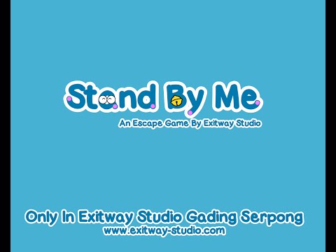 《Stand By Me》15 seconds Intro Real Room Escape Game - Exitway Studio Indonesia