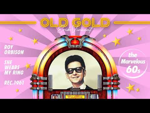 1961 - ROY ORBISON - SHE WEARS MY RING (HQ)