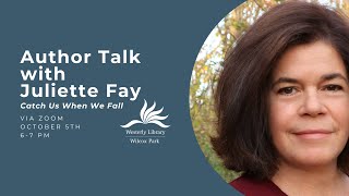 Author Talk with Juliette Fay | Catch Us When We Fall video
