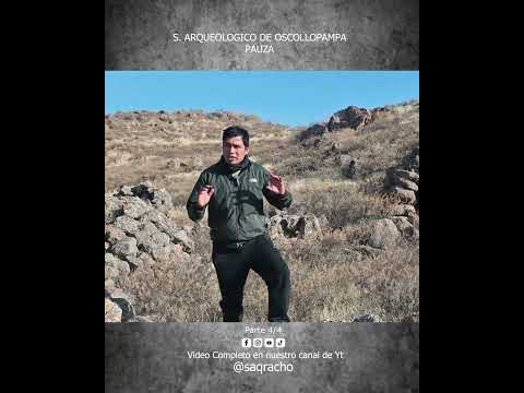 SITIO ARQUEOLOGICO DE OSCOLLOPAMPA