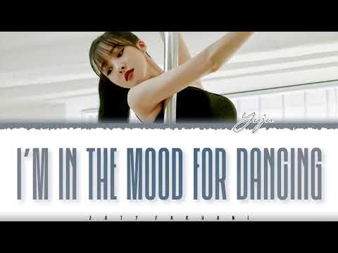 GFRIEND 'Yuju' - 'I’m In the Mood for Dancing' [True Beauty OST Part 2] Lyrics [Color Coded_Eng]