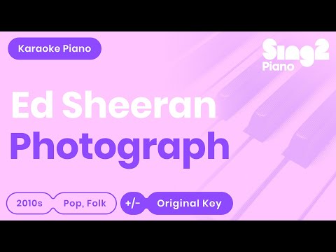 Ed Sheeran - Photograph (Piano Karaoke)