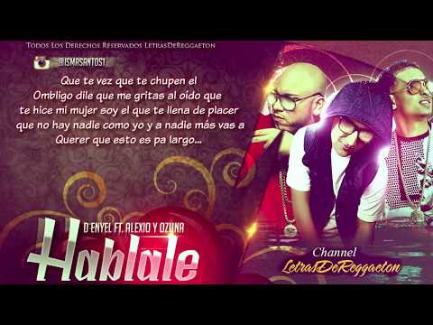 🔥 Hablale Con Letra D Enyel Ft  Alexio Y Ozuna Original