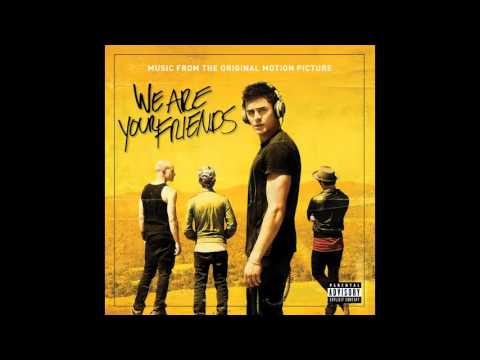 We are your Friends Soundtrack - I Can Be Somebody (feat. Erin McCarley)