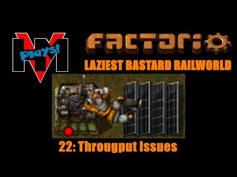 HMV Plays Factorio 0.15 - 22: Throughput Issues
