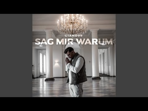 Sag mir warum