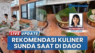 Pilihan Kuliner Khas Sunda Klasik Bandung, Restoran Sangu Haneut Suasana Hangat dan Rasa Tradisional