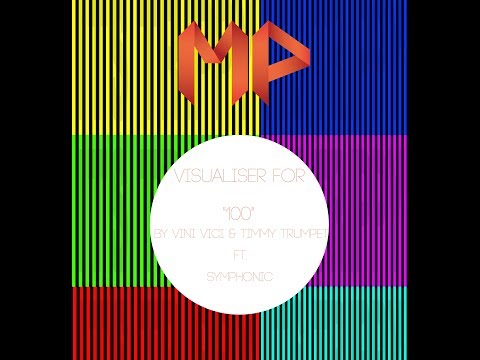 Visualiser for 100 by Vini Vici and Timmy Tumpet Ft  Symphonic