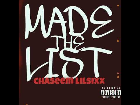 Chaseemdown lilsixx -Made the list