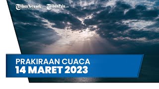Prakiraan Cuaca Selasa, 14 Maret 2023: Waspada 29 Wilayah Berpotensi Hujan Petir