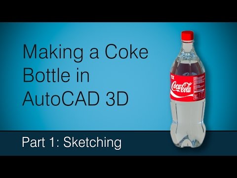 Making a Coke bottle in AutoCAD Part 1 sketching