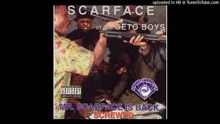 Scarface - Your Ass Got Tookn (Chopped &amp; Screwed)