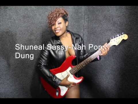 Shuneal Sassy-Nah Pop Dung(Determine Diva Production/ Inna Mi House Music 2012).